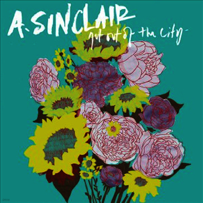A. Sinclair — Get Out Of The City 앨범 커버