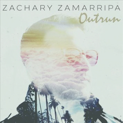 Zachary Zamarripa - Outrun (CD)