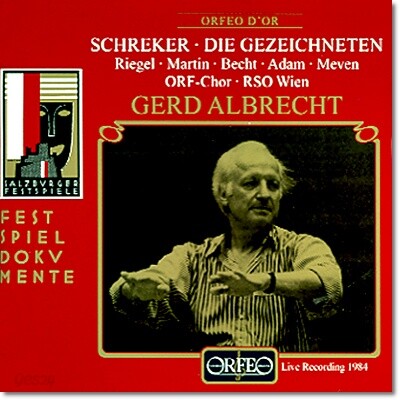 Gerd Albrecht 슈레커: 오페라 '낙인 찍힌 사람들' (Schreker : Die Gezeichneten)