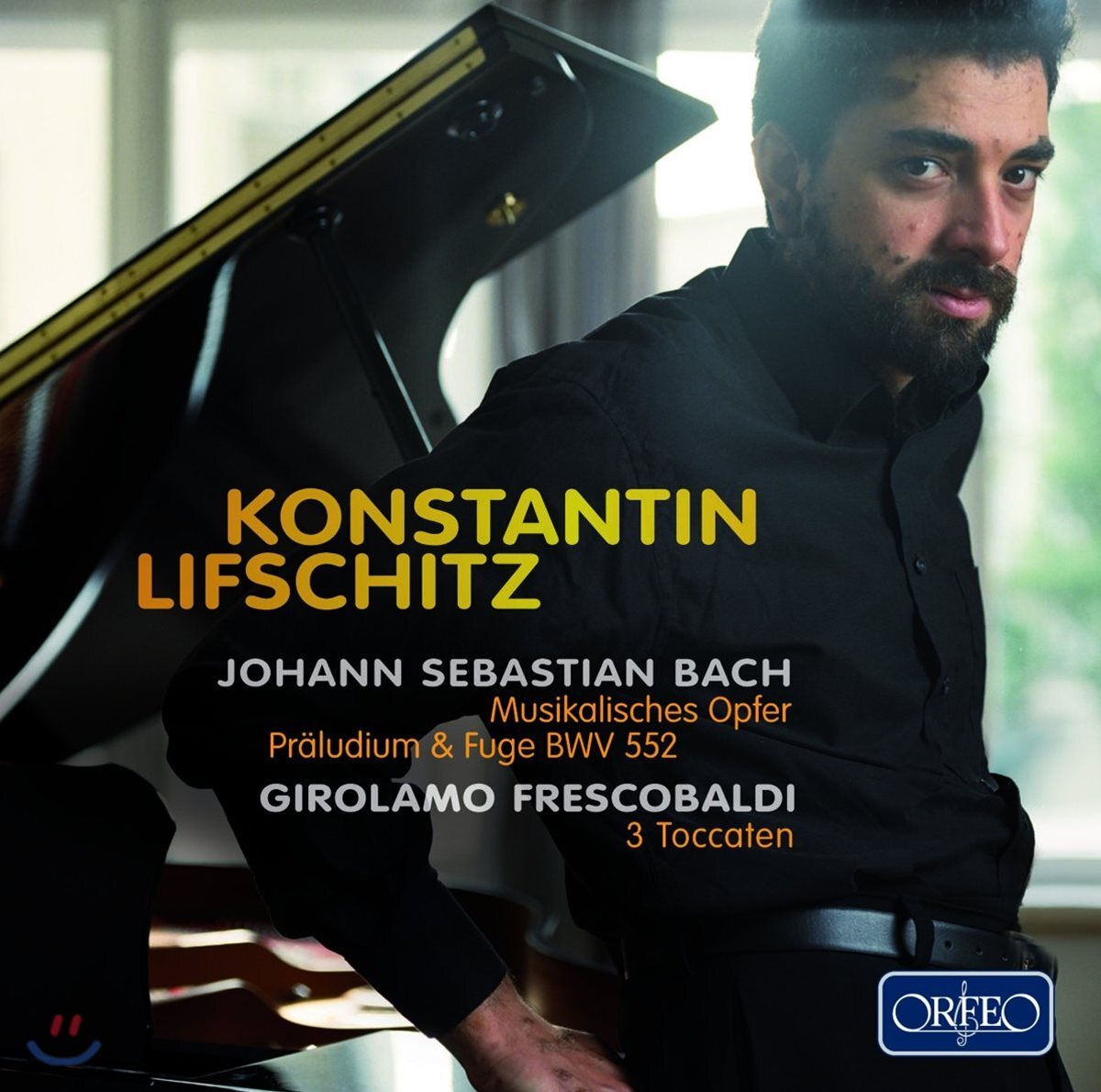 Konstantin Lifschitz  바흐 / 지롤라모 프레스코발디: 피아노 작품집 (Bach / Girolamo Frescobaldi: Piano Works)