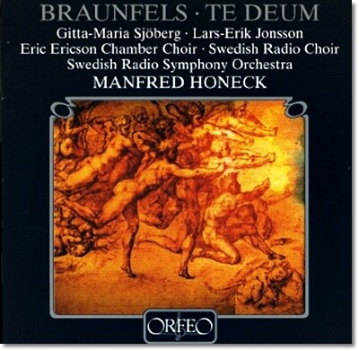 Gitta-Maria Sjoberg 발터 브라운 펠스: 테 데움 (Walter Braunfels : Te Deum Op.32 - Stockholm 2004)