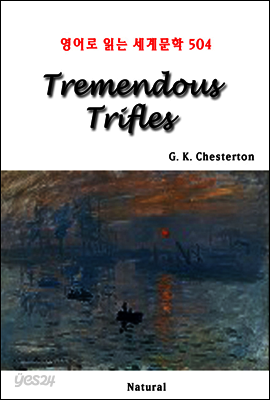 Tremendous Trifles - 영어로 읽는 세계문학 504