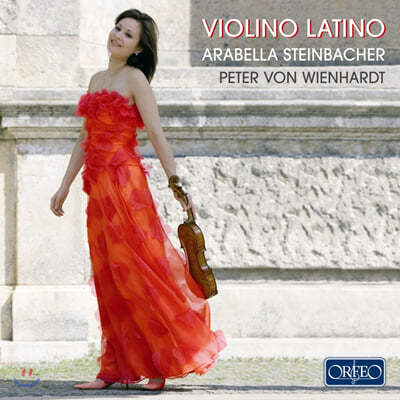 아르벨라 스타인바허가 연주하는 라틴 바이올린 (Arabella Steinbacher: Vilino Latino) 
