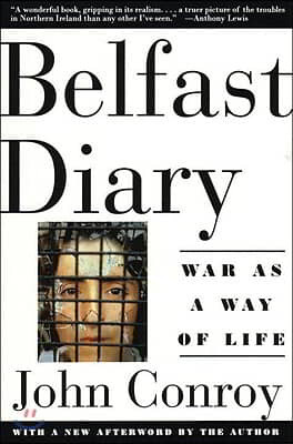 Belfast Diary: War as a Way of Life