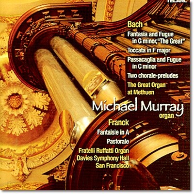 Michael Murray 바흐 / 프랑크: 오르간 작품집 (Bach / Franck : Organ Music) 마이클 머레이