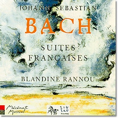 Blandine Rannou  :   (Bach : Suites Francaises)