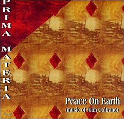 Prima Materia ( ׸) - Peace On Earth