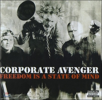 Corporate Avenger (۷Ʈ ) - Freedom Is A State Of Mind