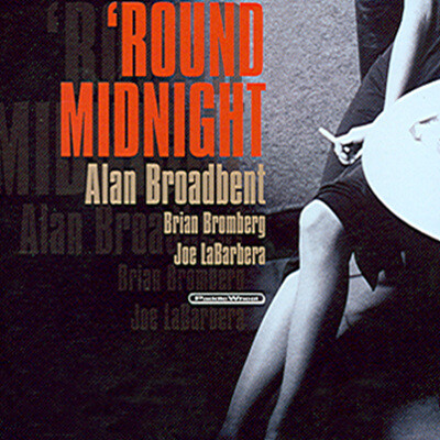 Alan Broadbent - Round Midnight