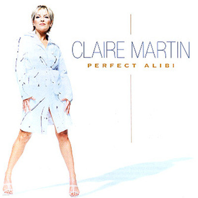 Claire Martin - Perfect Alibi