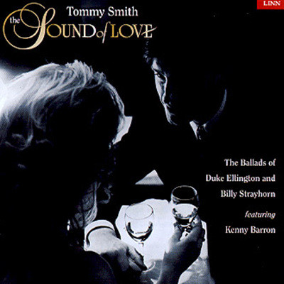 Tommy Smith - The Sound Of Love (Sacd)