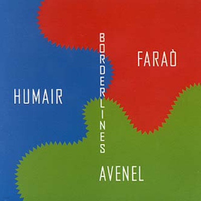 Antonio Farao /  Daniel Huma - Borderlines