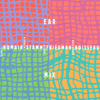 Daniel Humair & Marvin Stamm - Ear Mix
