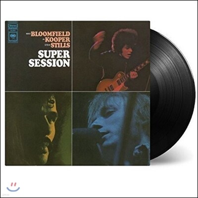 Mike Bloomfield, Al Kooper, Steve Stills, Harvey Brooks, Eddie Hoh — Mike Bloomfield / Al Kooper / Stephen Stills (마이크 블룸필드, 알 쿠퍼, 스티븐 스틸스) - Super Session 앨범 커버