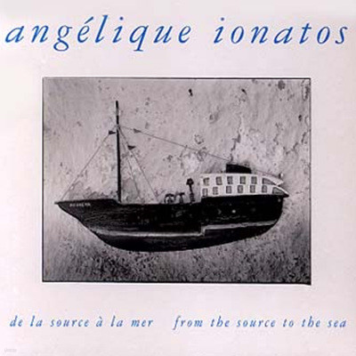Angelique Ionatos - From The Source To The Sea