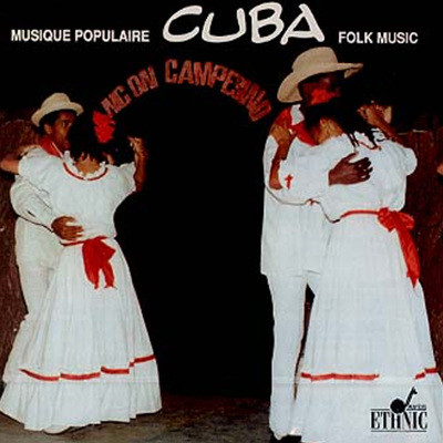 Cuba: Musica Campesina - Musique Populaire
