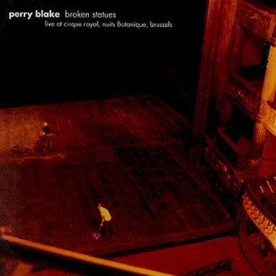 Perry Blake - Broken Statues (Live)