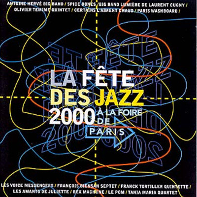 La Fete Des Jazz 2000 - Various