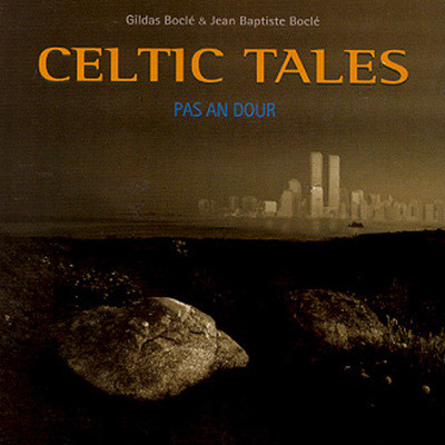 Celtic Tales - Pas An Dour