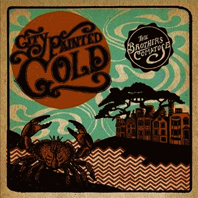 Brothers Comatose — City Painted Gold 앨범 커버