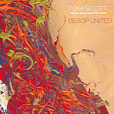 Tom Scott - Bebop United