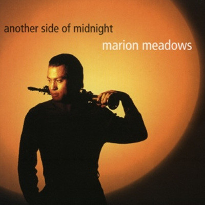 Marion Meadows - Another Side Of Midnight