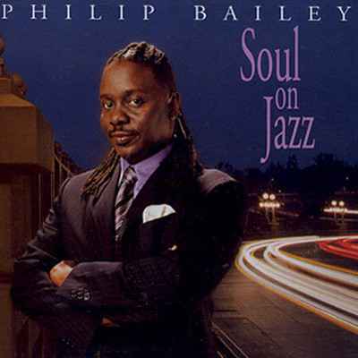Philip Bailey - Soul On Jazz ʸ ϸ