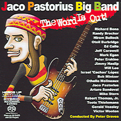 Jaco Pastorius Big Band - The Word Is Out