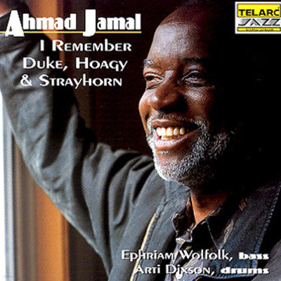 Ahmad Jamal - I Remember Duke, Hoagy & Strayhorn