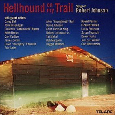 Hellhound On My Trail: Songs Of Robert Johnson (V.A)