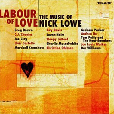 Labour Of Love - The Music Of Nick Lowe: Various