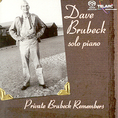 Dave Brubeck - Private Brubeck Remembers