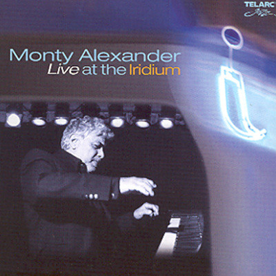 Monty Alexander - Live At The Iridium