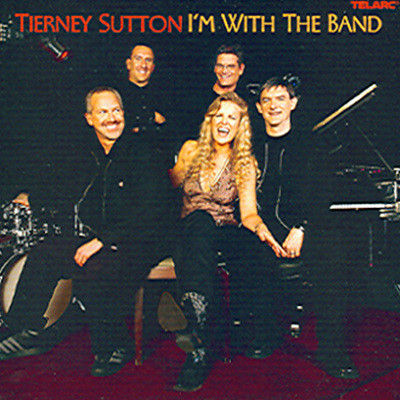 Tierney Sutton - I'm With The Band