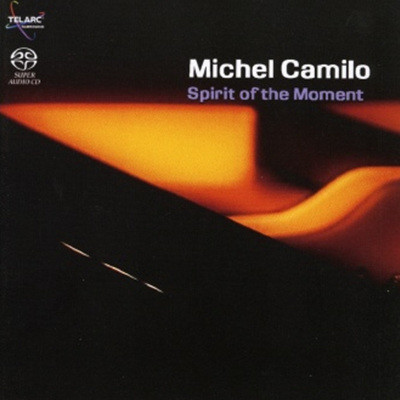 Michel Camilo - Spirit Of The Moment