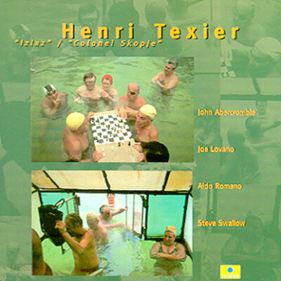 Henri Texier - Izlaz & Colonel Skoipje
