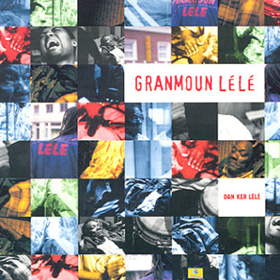 Granmoun Lele - Dan Ker Lele