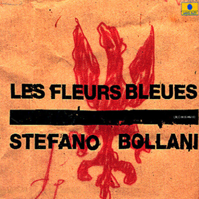 Stefano Bollani - Les Fleurs Bleues