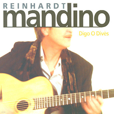 Mandino Reinhardt - Digo O Dives