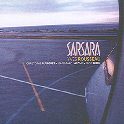 Yves Rousseau - Sarsara