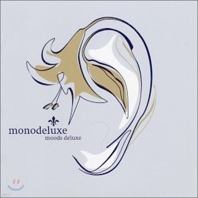 Mono Deluxe - Moods Deluxe
