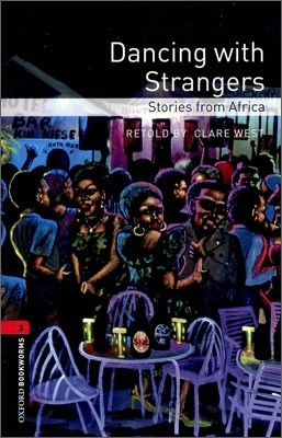 Oxford Bookworms Library 3 : Dancing with Strangers