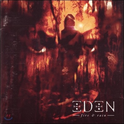 Eden () - Fire & Rain
