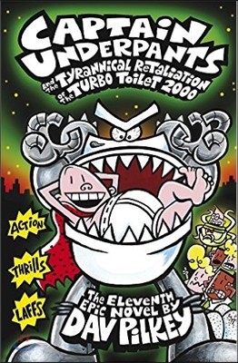 Captain Underpants #11: Tyrannical Retaliation Df The Turbo Toilet 2000