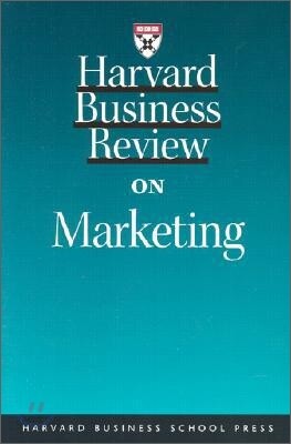 Harvard Business Review on Marketing