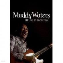Muddy Waters - Live In Montreal [DVD]