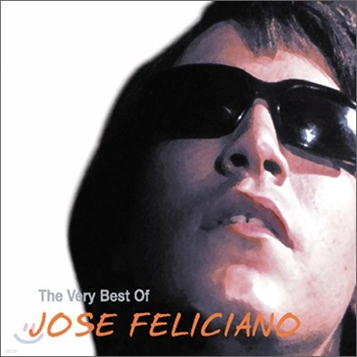 Jose Feliciano - The very best of Jose Feliciano