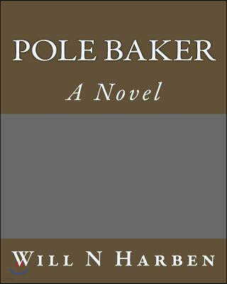 Pole Baker