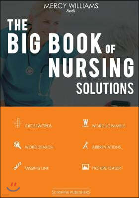 The Big Book of Nursing Solutions