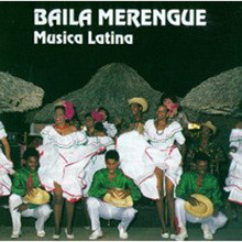 Musica Latina/ Baila Merengue